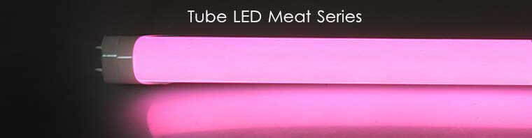 Tube LED Meat Series